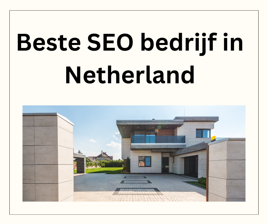 Beste SEO bedrijf in Netherland