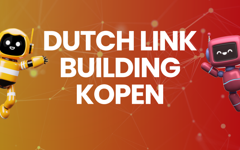 Dutch link building kopen